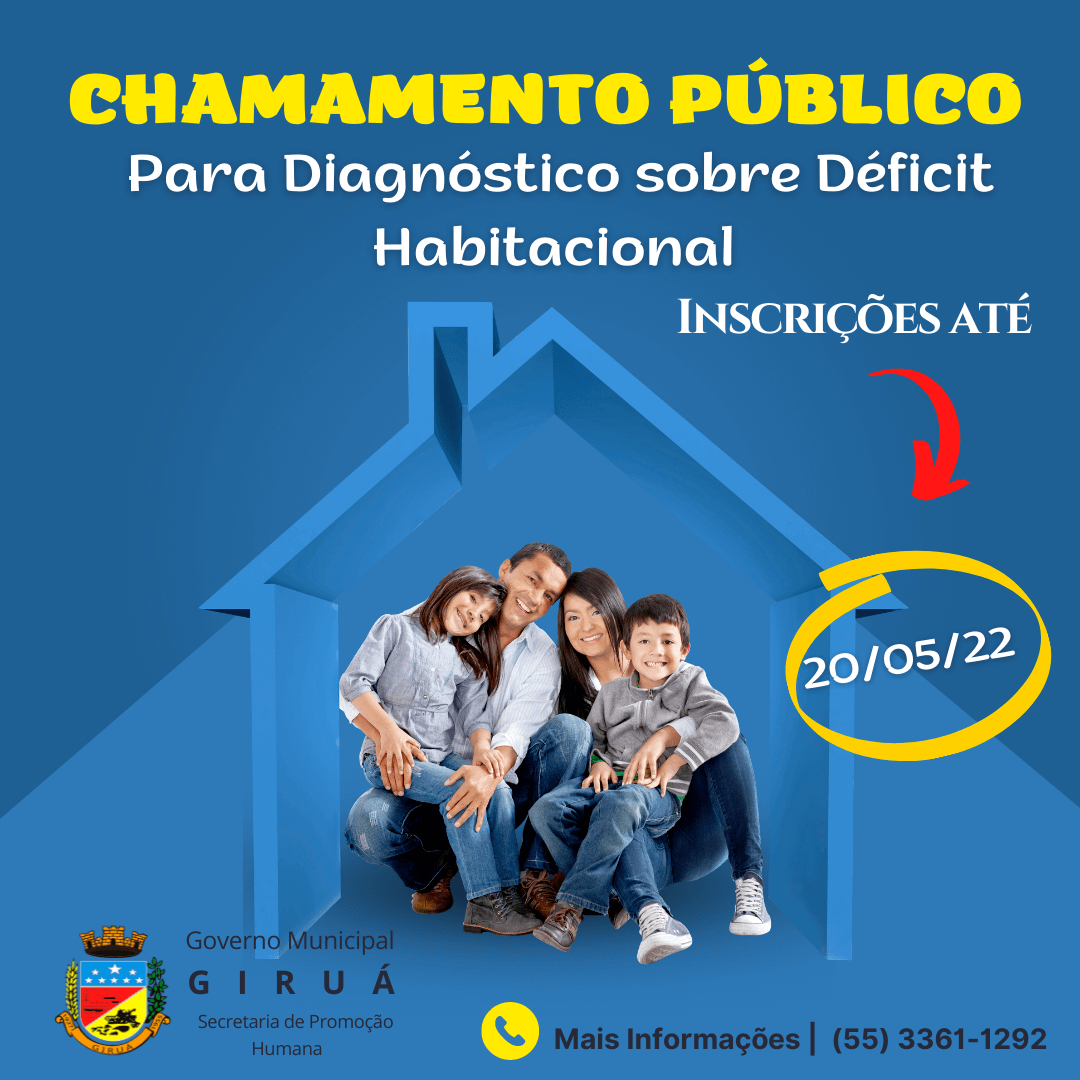 Governo Municipal realiza chamamento público para inscrições que visam diagnosticar déficit habitacional